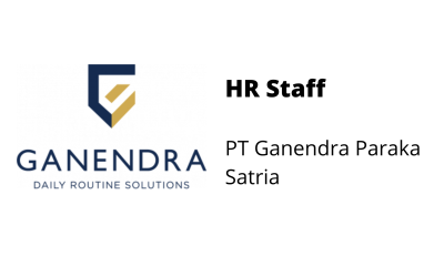 HR Staff – PT. Ganendra Paraka Satria