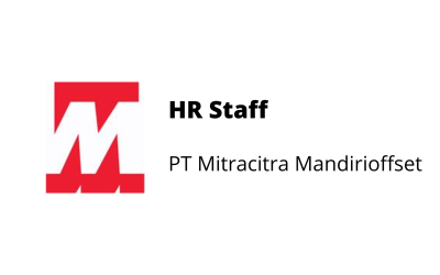 Human Resource Staff – PT Mitracitra Mandirioffset