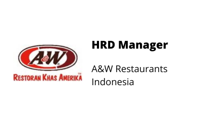 HRD Manager – A&W Restaurants Indonesia