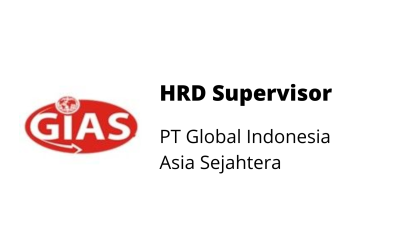 HRD Supervisor – PT Global Indonesia Asia Sejahtera
