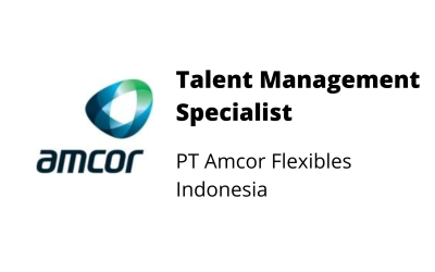 Talent Management Specialist – PT Amcor Flexibles Indonesia
