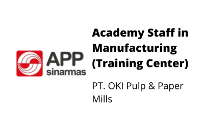 Academy Staff in Manufacturing – PT. OKI Pulp & Paper Mills