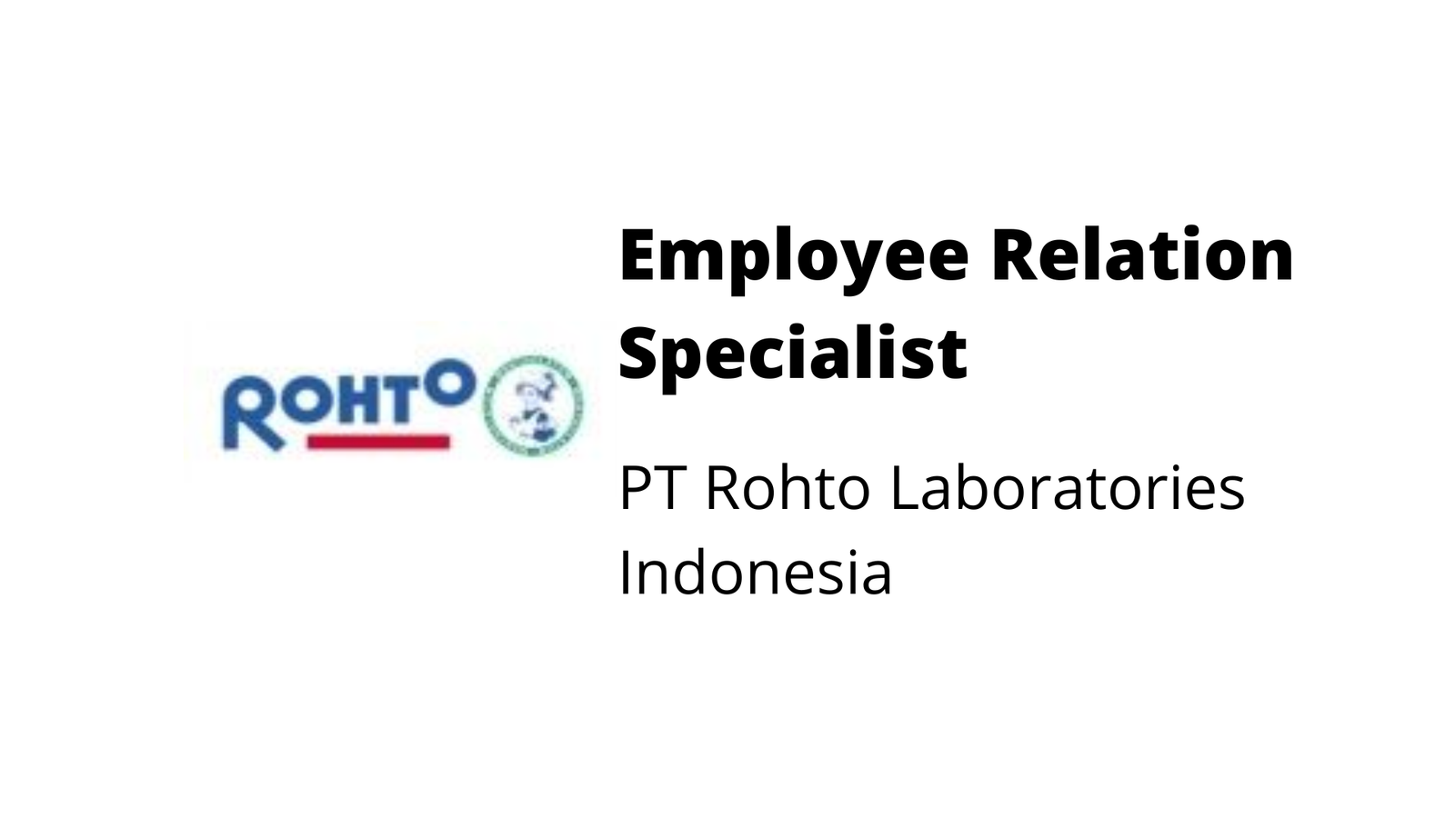 Employee Relation Specialist - PT Rohto Laboratories Indonesia - SVB ...