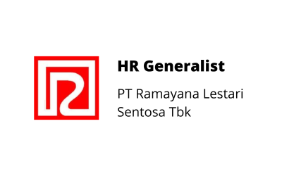 HR Generalist – PT Ramayana Lestari Sentosa Tbk