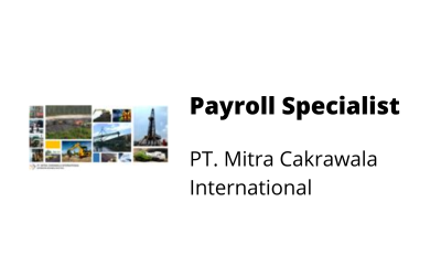 Payroll Specialist – PT. Mitra Cakrawala International