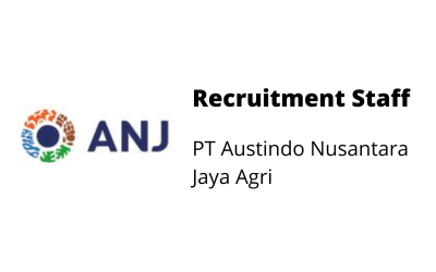 Recruitment Staff – PT Austindo Nusantara Jaya Agri