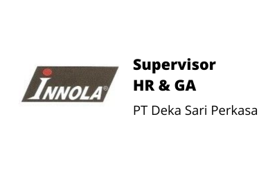 Supervisor HR & GA – PT Deka Sari Perkasa