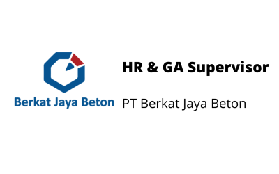 HR & GA Supervisor – PT Berkat Jaya Beton