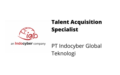 Talent Acquisition Specialist – PT Indocyber Global Teknologi