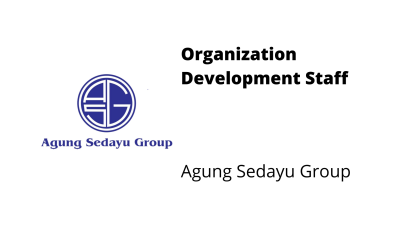 Organization Development Staff – Agung Sedayu Group