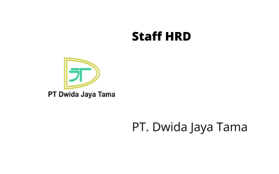 Staff HRD – PT. Dwida Jaya Tama