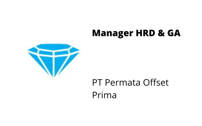 Manager HRD & GA – PT Permata Offset Prima