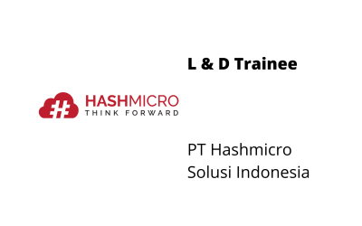 Learning & Development Trainee – PT Hashmicro Solusi Indonesia