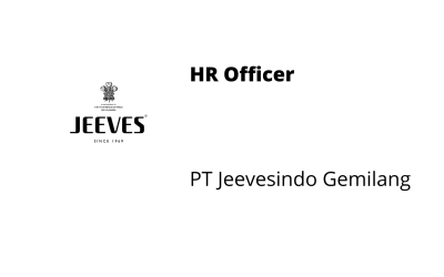 HR Officer – PT Jeevesindo Gemilang