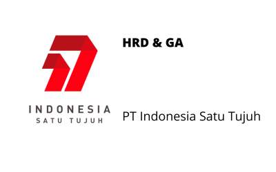HRD & GA – PT Indonesia Satu Tujuh