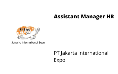 Assistant Manager HR – PT Jakarta International Expo