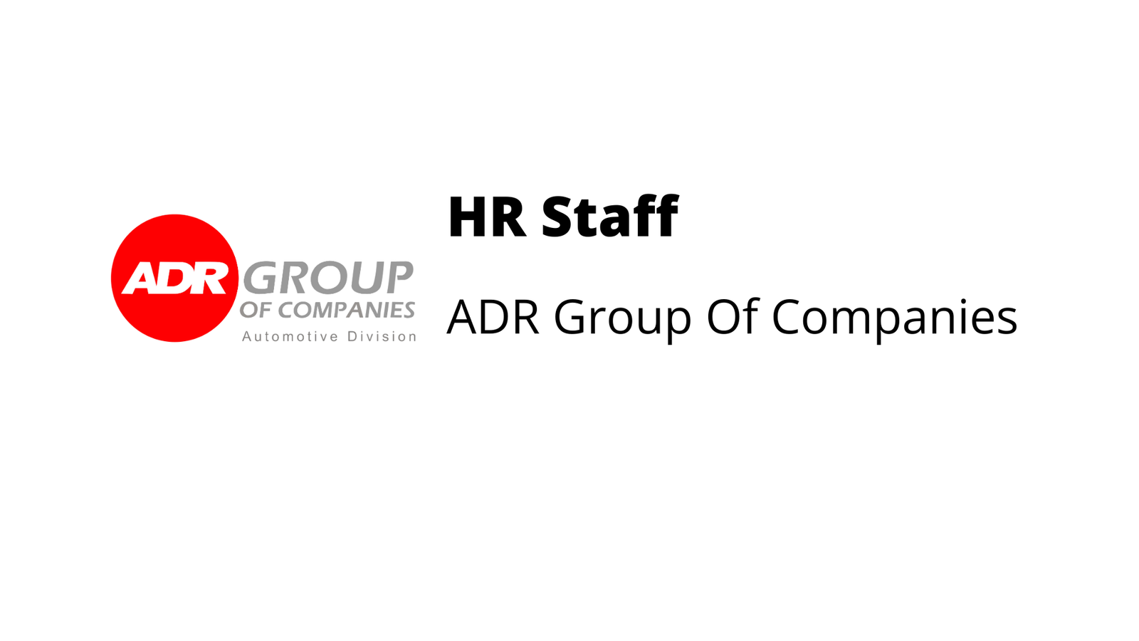 Human Resources Staff - ADR Group Of Companies - SVB Academy