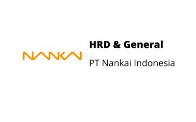 Human Resources Development & General – PT Nankai Indonesia