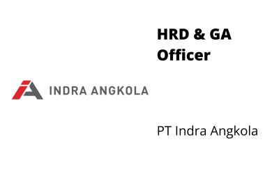 HRD & GA Officer – PT Indra Angkola