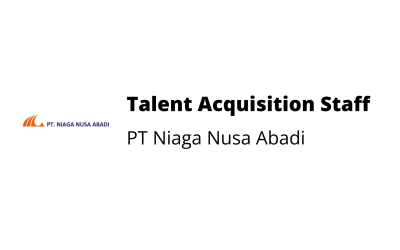 Talent Acquisition Staff – PT Niaga Nusa Abadi