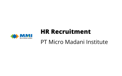 Human Resources Recruitment – PT Micro Madani Institute