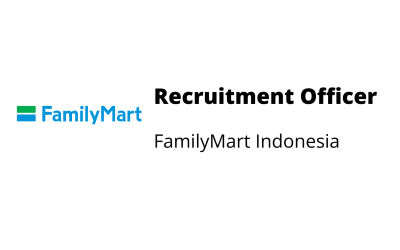 Recruitment Officer – FamilyMart Indonesia