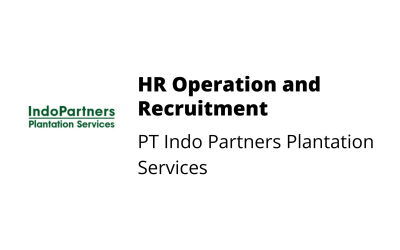 HR Operation & Recruitment – PT Indo Partners Plantation Services