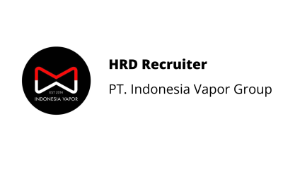 HRD Recruiter – PT. Indonesia Vapor Group