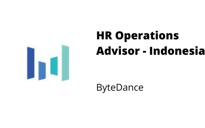 HR Operations Advisor – ByteDance