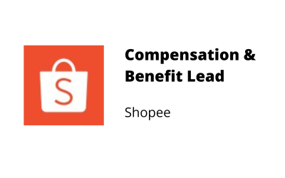 Compensation & Benefit Lead – Shopee