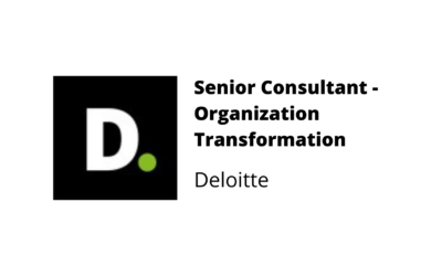 Senior Consultant Organization Transformation – Deloitte